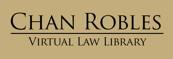 CHAN ROBLES VIRTUAL LAW LIBRARY