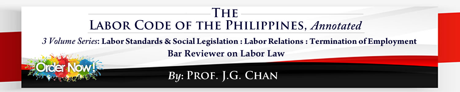 The Labor Code of the Philippines : Prof. Joselito Guianan Chan