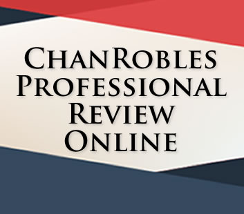 ChanRobles Professional Review, Inc. : www.chanroblesprofessionalreview.com